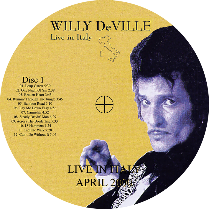 willy deville cd live in italy in april 2000 label 1